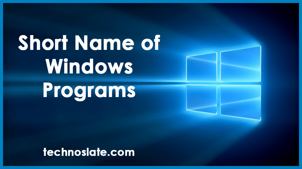 Short Name of Windows Programs